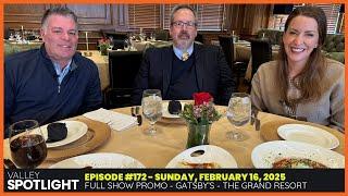 Valley Spotlight #172 - Show Promo - Gatsby's - February 16, 2025