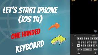 How to start iPhone (iOS 14) one handed keyboard/iOS devices 2021