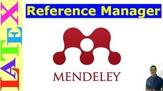 Mendeley Reference Manager (Latex Basic Tutorial-13 A)