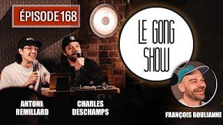 Le Gong Show - Ep.168 François Boulianne