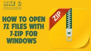 How to Open 7z files with 7-Zip for Windows