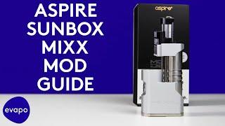 Aspire Sunbox Mixx Mod Guide