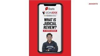 What Is Judicial Review? | CLAT Preparation | LegalEdge #shorts