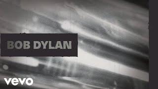 Bob Dylan - Ain't Talkin' (Official Audio)