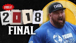 *FULL* 2018 World's Strongest Man | Final