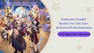 Iridescent Arataki Rockin' for Life Tour de Force of Awesomeness New 4.6 Event Final Day Cutscene