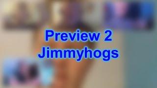 Preview 2 Jimmyhogs