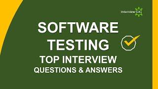 Software Testing Interview Questions and Answers | Most Asked Testing Interview Questions |