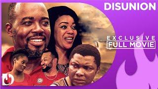 Disunion - Exclusive Nollywood Passion Movie Full