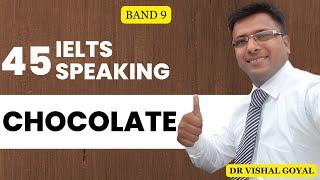 *45 Chocolate: IELTS Speaking Part 1 Topics with Sample Answers #ielts #ieltsspeaking #vishal