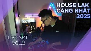 Mixtape House Lak 2025 | Việt Mix Deep Bass Căng | Nhạc Nghe Trên Xe | Live Set Vol.2 - DJ GoBi