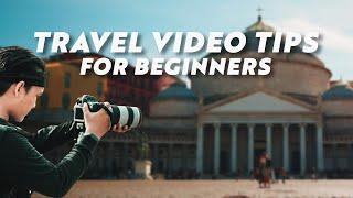 10 Tips for Making Travel Videos (Beginner Tutorial)