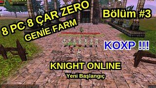 Knight Online [ZERO] 8 Pc 8 Çar Genie Farm Bölüm #3 Giant Golem-Troll Warrior-AOC Koxp