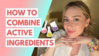 Combining Active Ingredients: Retinol, Vitamin C, Niacinamide, & More! | Dr. Shereene Idriss