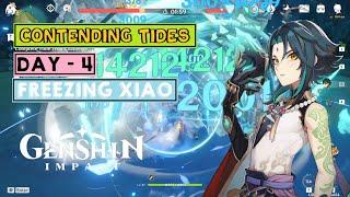 Day 4 Contending Tides | Can Ruin Guard Catch a Cold ?? |  Freezing Xiao | Genshin Impact