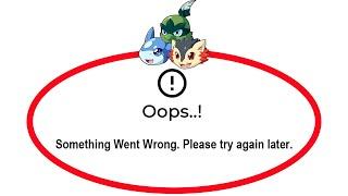 Fix Monster Masters Apps Oops Something Went Wrong Error Please Try Again Later Problem Solved