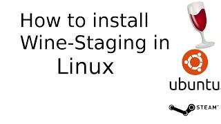 How to install Wine-Staging in Linux