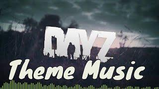 DayZ Menu Music - (Original song)