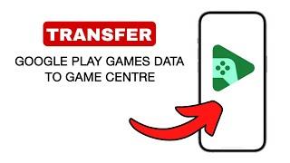 How to Transfer Google Play Games Data To Game Center - 2024 (Quick And Easy)