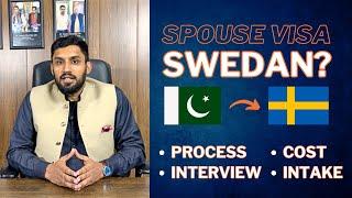 How to get spouse visa in Swedan?  | Process | Cost | Interview | Intake | Mr.Naeem mushtaq