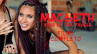 Macbeth - King of the Favela - Complete movie