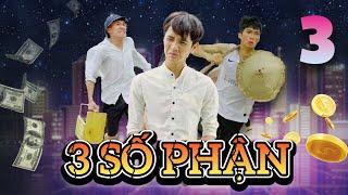 BA SỐ PHẬN - TẬP 3 | Hồ Việt Hoàng, Phi Long, Chiến9c | Phim Hài 2024