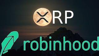 Ripple XRP MY HEART IS RACING ROBINHOOD JUST LISTED THEY KNOW WHATS COMING WEEKS OUT!!!