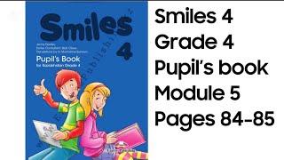 Ағылшын тілі 4 сынып 84 бет 85 бет #smiles4 #pupilsbook #module6 #unit6 #page84 #page85 #grade4