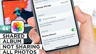 Fix iCloud Shared Album not Showing All Photos on iPhone | Shared Album Photos Missing [Solved]