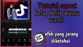 Tutorial capcut kelap kelip warna warni #capcut