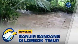 Banjir Bandang Di Lombok Timur