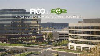 FICO & SEB | An Agile Decisioning Platform for Healthcare Benefits