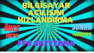 BİLGİSAYAR HIZLANDIRMA VE FPS ARTTIRMA!