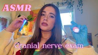 ASMR - Cranial Nerve Exam ️