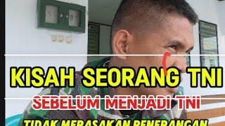 CERITA FAKTA || SEBELUM MENJADI SEORANG PRAJURIT TNI, KERJANYA BANTU ORANG TUA DI KEBUN...