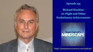 Mindscape 195 | Richard Dawkins on Flight and Other Evolutionary Achievements