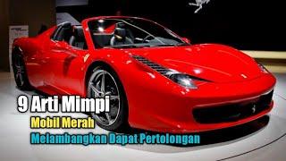 9 Arti Mimpi Mobil Merah, Melambangkan Dapat Pertolongan