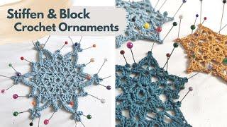 How to Block and Stiffen Crochet | Easy Tutorial for Beginners