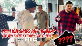 1 MILLION SHOES BUY OR NAH? (Big Boy Cheng's Luxury Collection) | Ion Perez