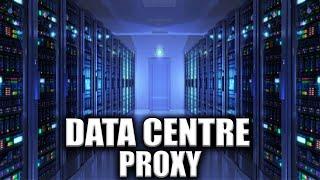 Data Centre Proxy