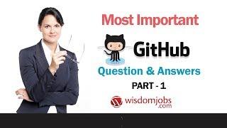 TOP 15 GitHub Interview Questions and Answers 2019 Part-1 | Wisdom Jobs