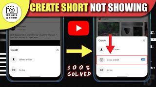 How to fix YouTube Shorts not Showing / Missing | 100% Fixed | YouTube Short option nhi aa raha hai
