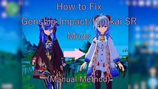 How to fix Broken Genshin/Honkai Mods [Tutorial]