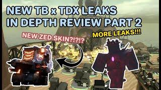 TOWER BATTLES X TDX LEAKS IN DEPTH REVIEW PART 2| ROBLOX TDX