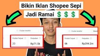 Cara Rubah Iklan Sepi Jadi Rame Di Shopee 2023