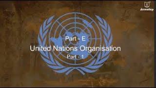 United Nations Organization | History & Political Science | Jeevandeep