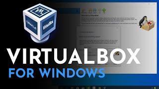 How to Install VirtualBox on Windows 10 (2021) Download VirtualBox and Expansion Pack