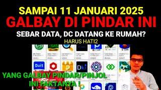 Sampai 11 Januari 2025, galbay pinjol ini dc datang ke rumah dan di sebar data? resiko galbay pinjol