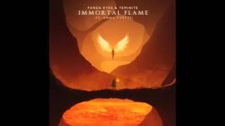 Panda Eyes & Teminite - Immortal Flame (feat. Anna Yvette)