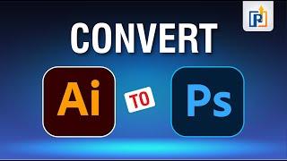 Convert Ai to PSD with all the Layers